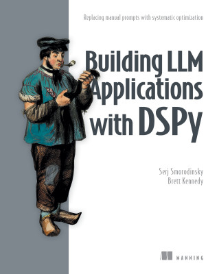 Building LLM Applications with DSPy
