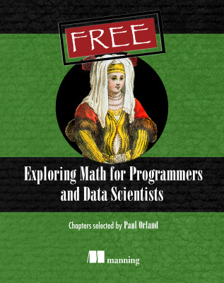 Exploring Math for Programmers and Data Scientists