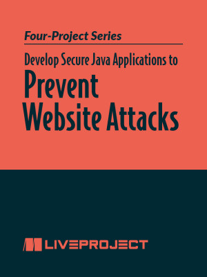 Develop Secure Java Applications to Prevent Website Attacks