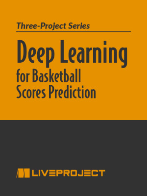 Deep Learning for Basketball Scores Prediction