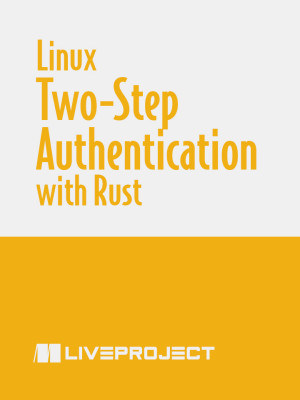 Linux Two-Step Authentication with Rust
