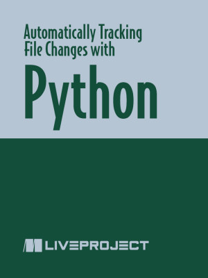 Automatically Tracking File Changes with Python