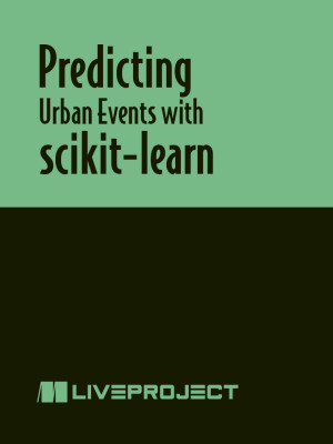 Predicting Urban Events with scikit-learn