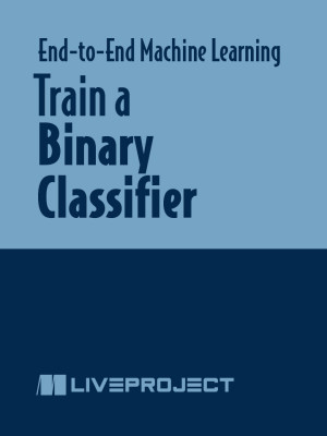 Train a Binary Classifier