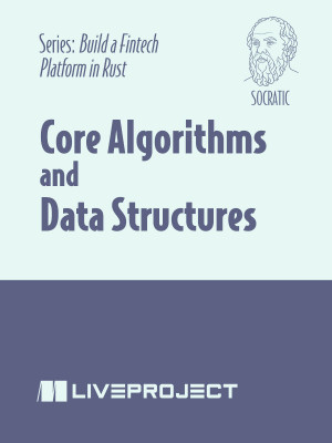 Core Algorithms and Data Structures, Socratic
