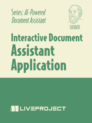 Interactive Document Assistant Application, Socratic