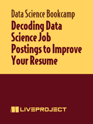 Decoding Data Science Job Postings to Improve Your Resume