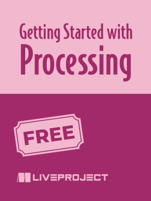 Getting Started with Processing
