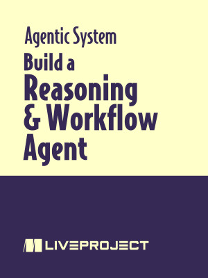 Build a Reasoning & Workflow Agent