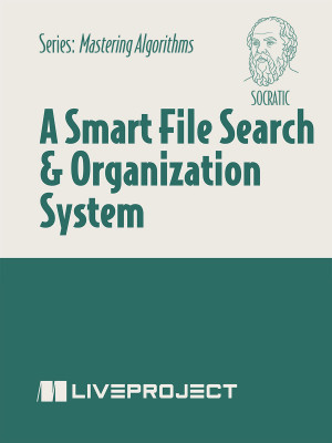 A Smart File Search & Organization System
