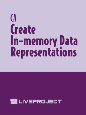 Create In-memory Data Representations