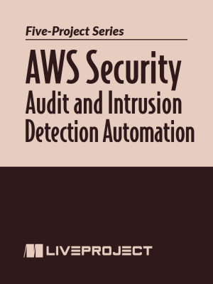 AWS Security: Audit and Intrusion Detection Automation
