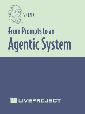 From Prompts to an Agentic System