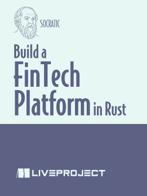Build a Fintech Platform in Rust