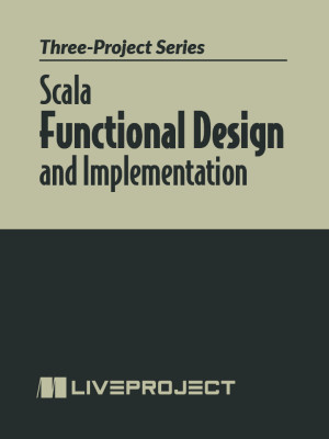 Scala Functional Design and Implementation