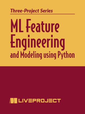ML Feature Engineering and Modeling using Python