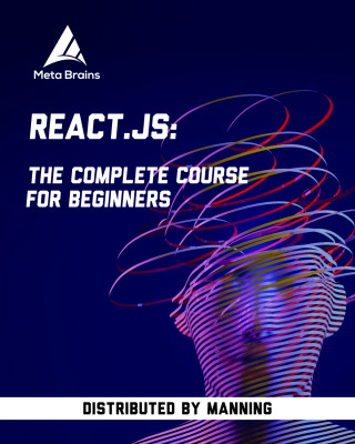 React.JS: The Complete Course for Beginners