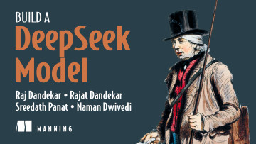 Build a DeepSeek Model (From Scratch) - Raj Abhijit Dandekar, Rajat Dandekar, Sreedath Panat, Naman Dwivedi