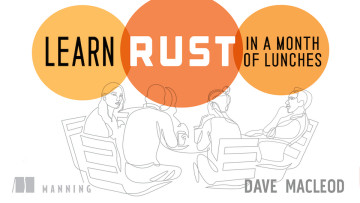 Learn Rust in a Month of Lunches - David MacLeod