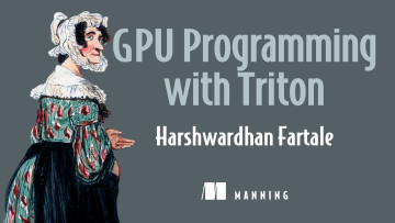 GPU Programming with Triton - Harshwardhan Fartale