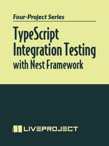 TypeScript Integration Testing with Nest Framework - Daniel Coleman and ...