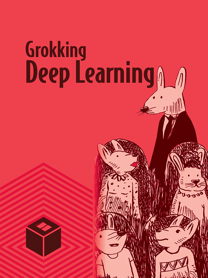 Manning Grokking Deep Learning - 
