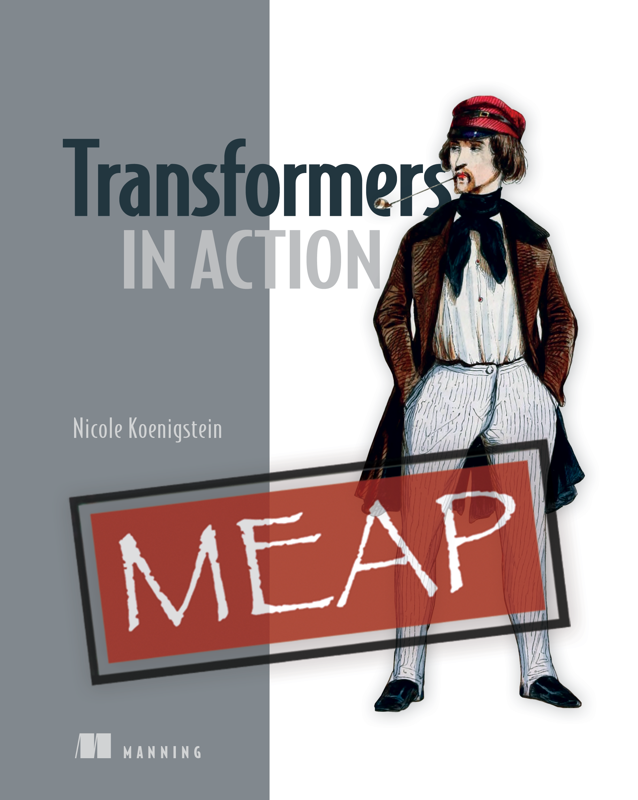 Transformers in Action - Nicole Koenigstein