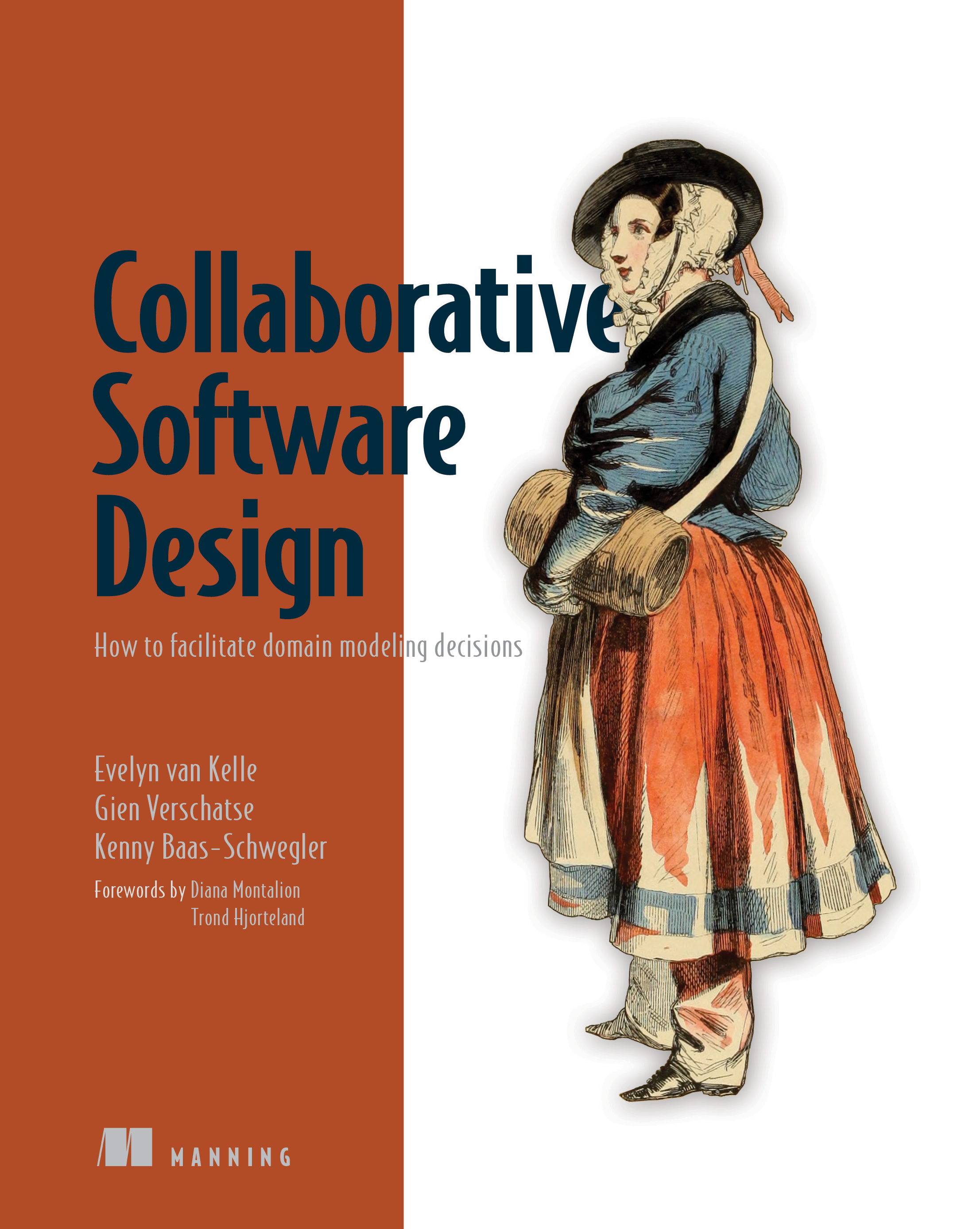 Collaborative Software Design - Evelyn van Kelle, Gien Verschatse Collaborative Software Design - Evelyn van Kelle, Gien Verschatse