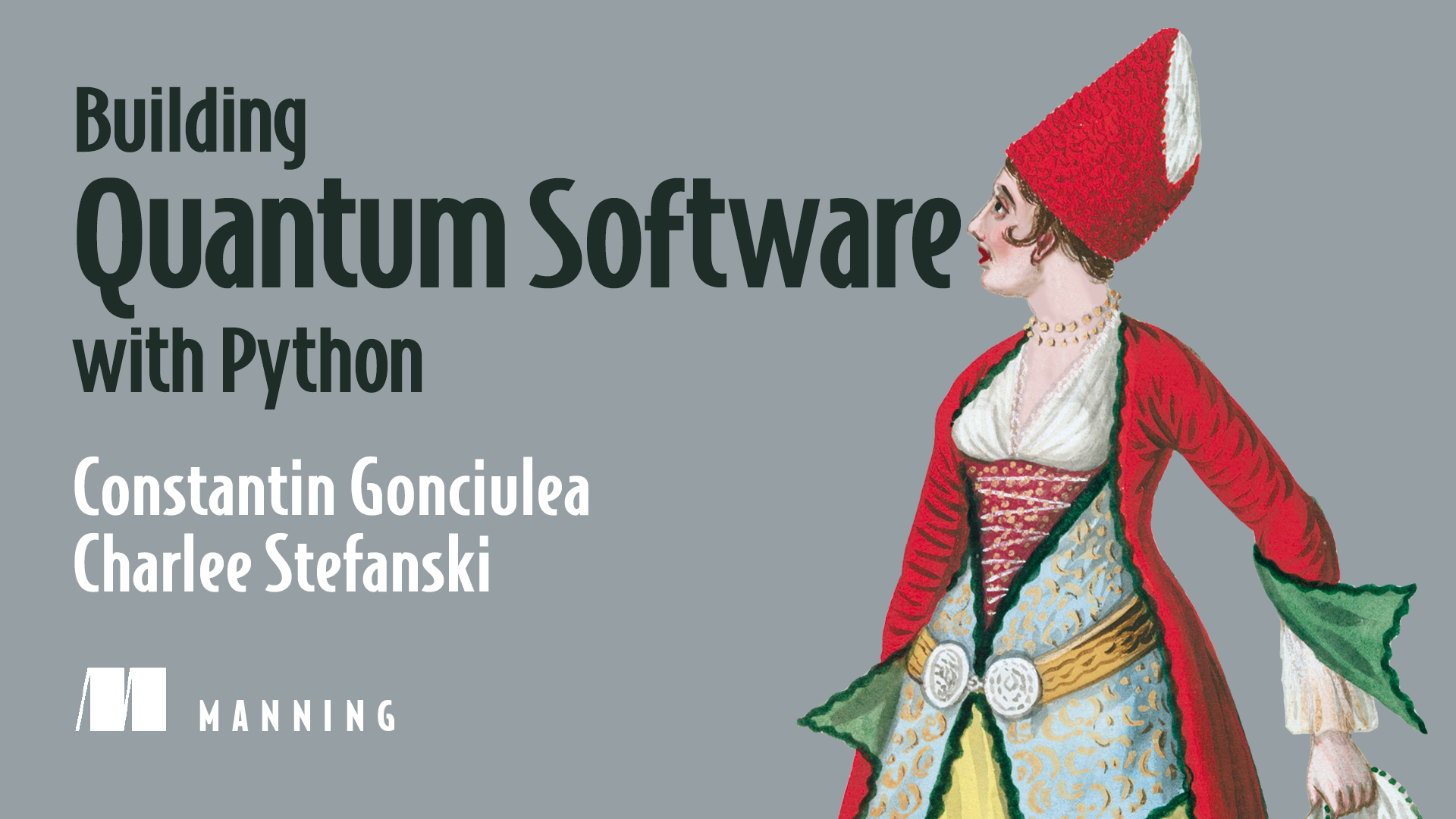 Building Quantum Software with Python