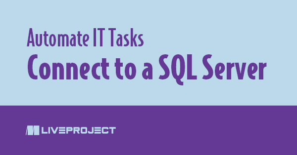 Connect to a SQL Server - William Wade
